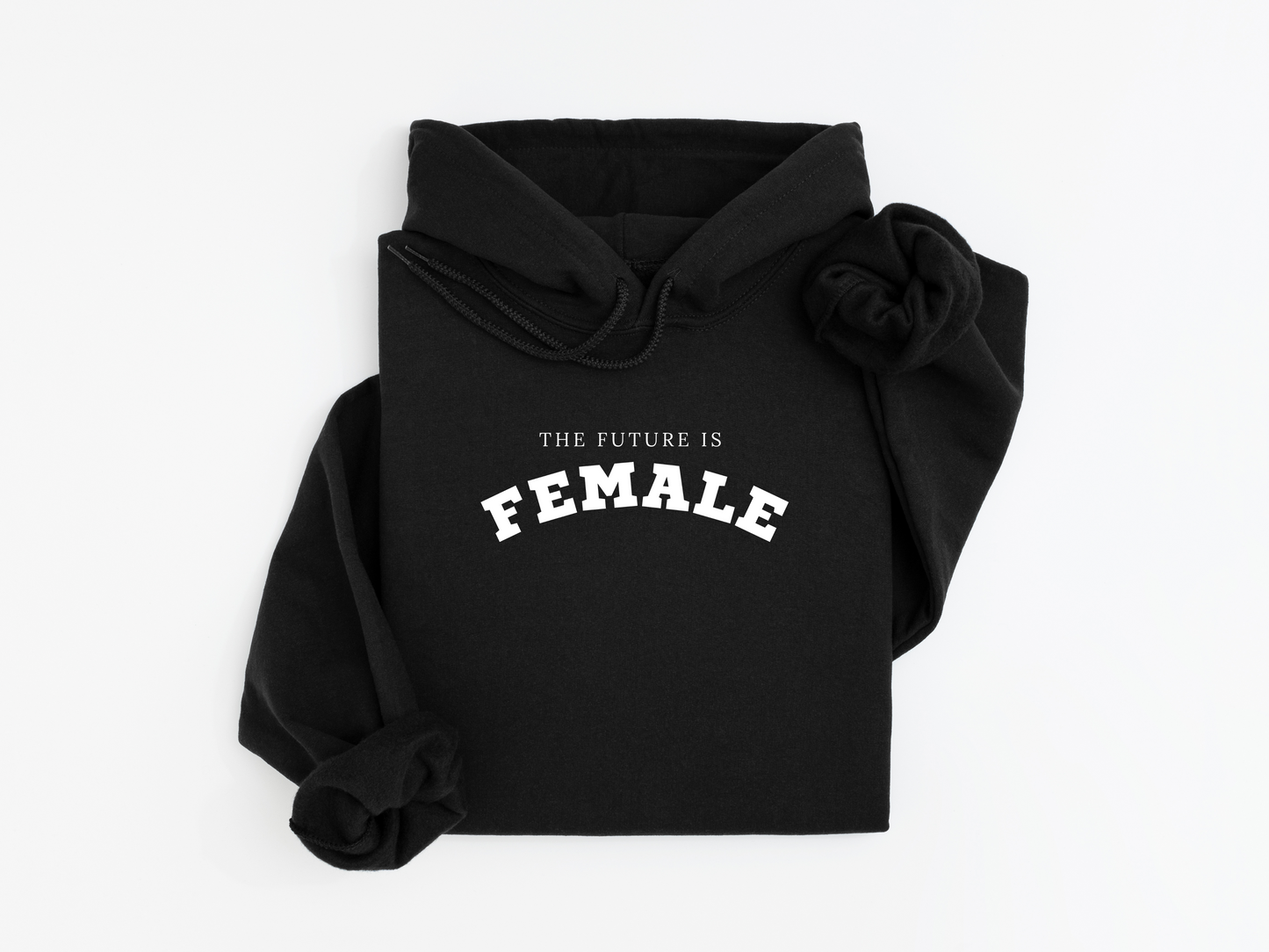 The Future is Female Hoodie